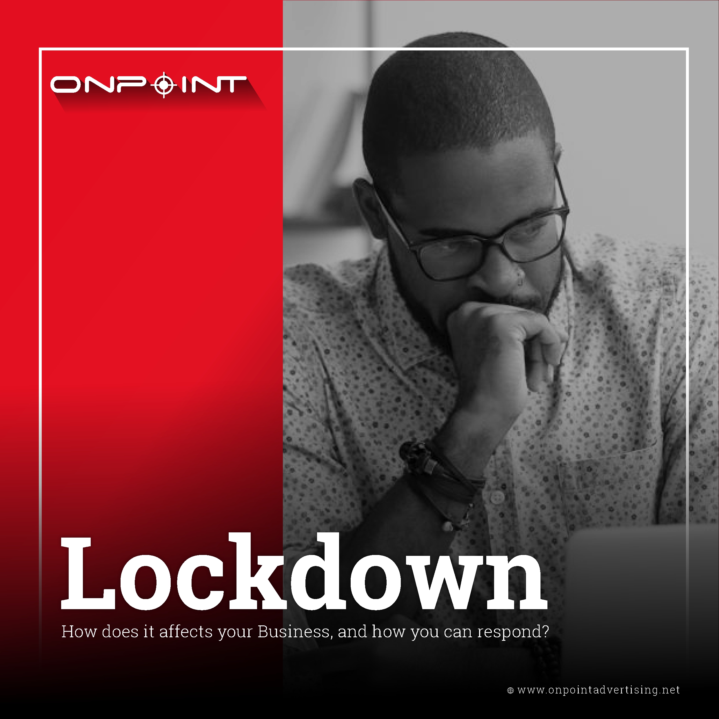 Read more about the article Lockdown effects on your Business and how to respond?